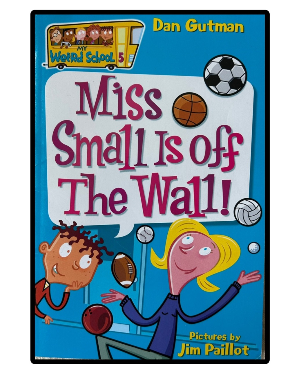 BUNDLE & SAVE 🏫My Weird School: Miss Small is Off the WAll! Book 5 by Dan Gutman